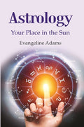 Astrology: Your Place in the Sun - Gyan Books
