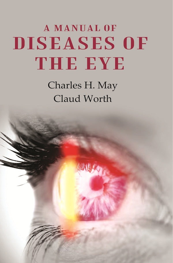 A Manual of Diseases of the Eye - Gyan Books