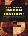 A Text - Book Of Indian History: With Geographical Notes, Genealogical Tables, Examination Questions, And - Gyan Books