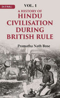A History of Hindu Civilisation during British Rule 1st - Gyan Books