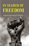 In Search of Freedom - Gyan Books