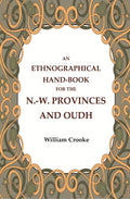 An Ethnographical Hand-Book for the N.-W. Provinces and Oudh - Gyan Books