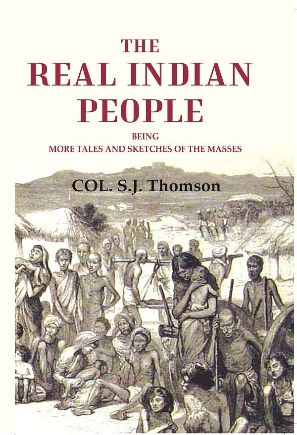 The real Indian people: being more tales and sketches of the masses - Gyan Books
