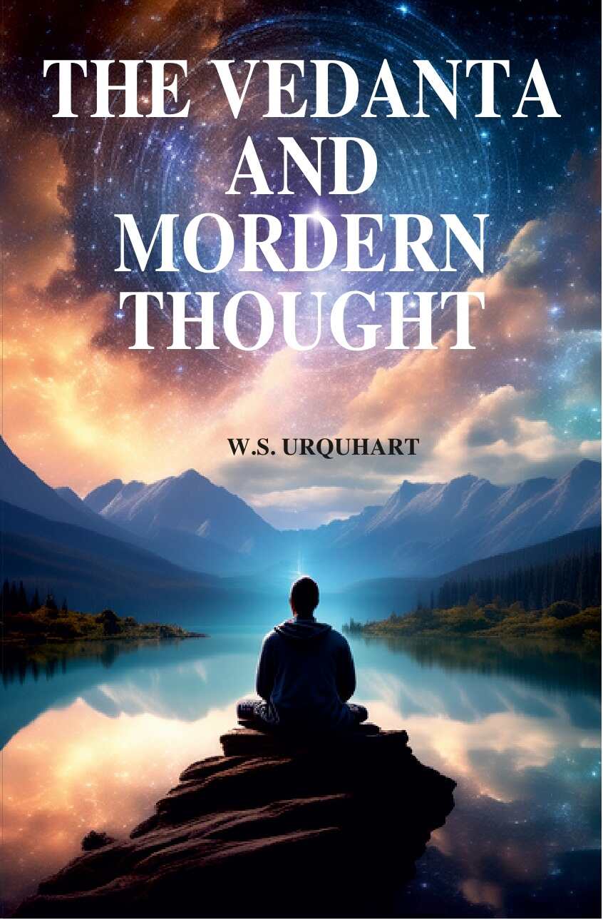 The Vedanta and Modern Thought - Gyan Books