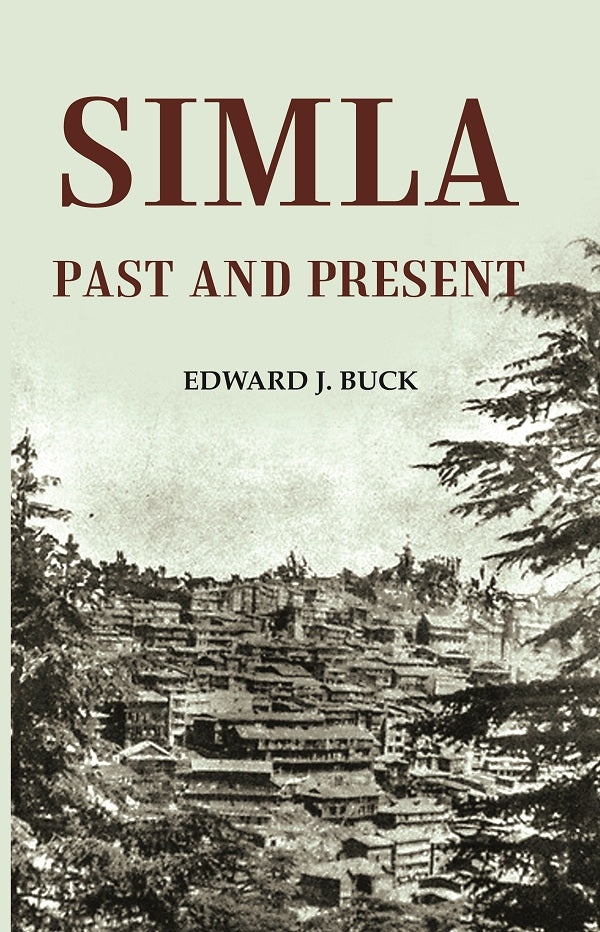 Simla Past and Present - Gyan Books