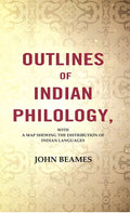 Outlines Of Indian Philology: With A Map Shewing The Distribution Of Indian Languages - Gyan Books