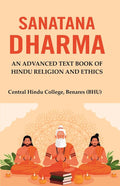 Sanatana Dharma: An Advanced Text Book of Hindu Religion and Ethics - Gyan Books