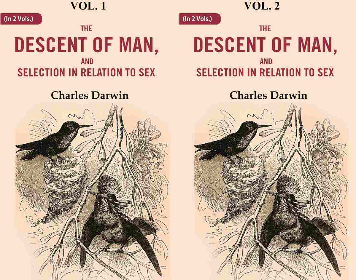 The Descent of Man, and Selection in Relation to Sex 2 Vols. Set - Gyan Books