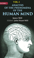Analysis of the Phenomena of the Human Mind 1st - Gyan Books