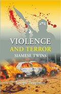 Violence and Terror: Siamese Twins - Gyan Books