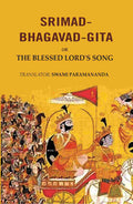 Srimad-Bhagavad-Gita: Or the Blessed Lord's Song - Gyan Books