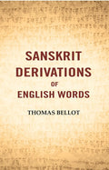 Sanskrit Derivations Of English Words - Gyan Books
