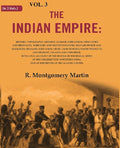 The Indian Empire: History, Topography, Geology, Climate, Population, Chief Cities And Provinces; Tributary - Gyan Books