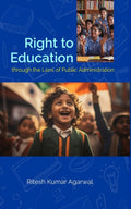 Right to Education : Through the Lens of Public Administration - Gyan Books