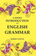 A Short Introduction to English Grammar - Gyan Books