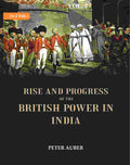 Rise and Progress of the British Power in India 2nd - Gyan Books