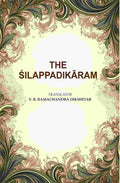 The Śilappadikāram - Gyan Books