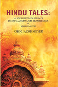 Hindu Tales : An English Translation of Jacobi'S Ausgewahlte Erzahlungen in Maharashtri - Gyan Books
