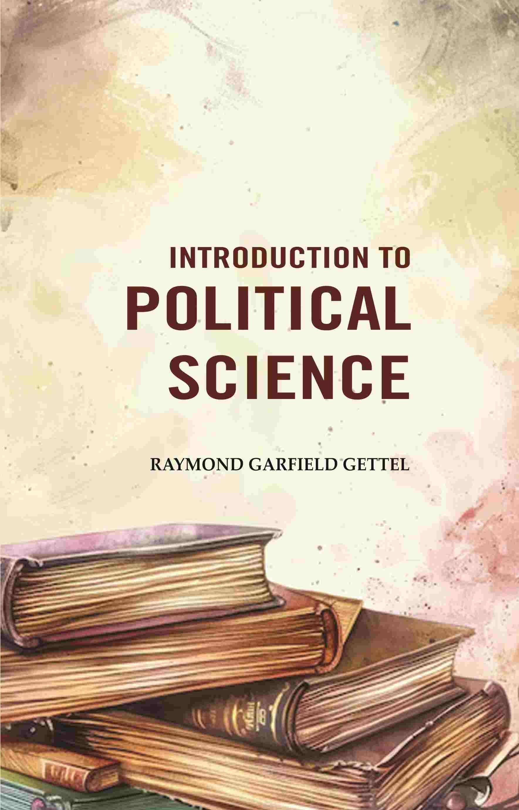 Introduction to Political Science - Gyan Books
