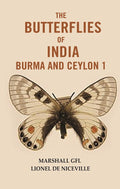 Butterflies of India Burma and Ceylon 1 - Gyan Books