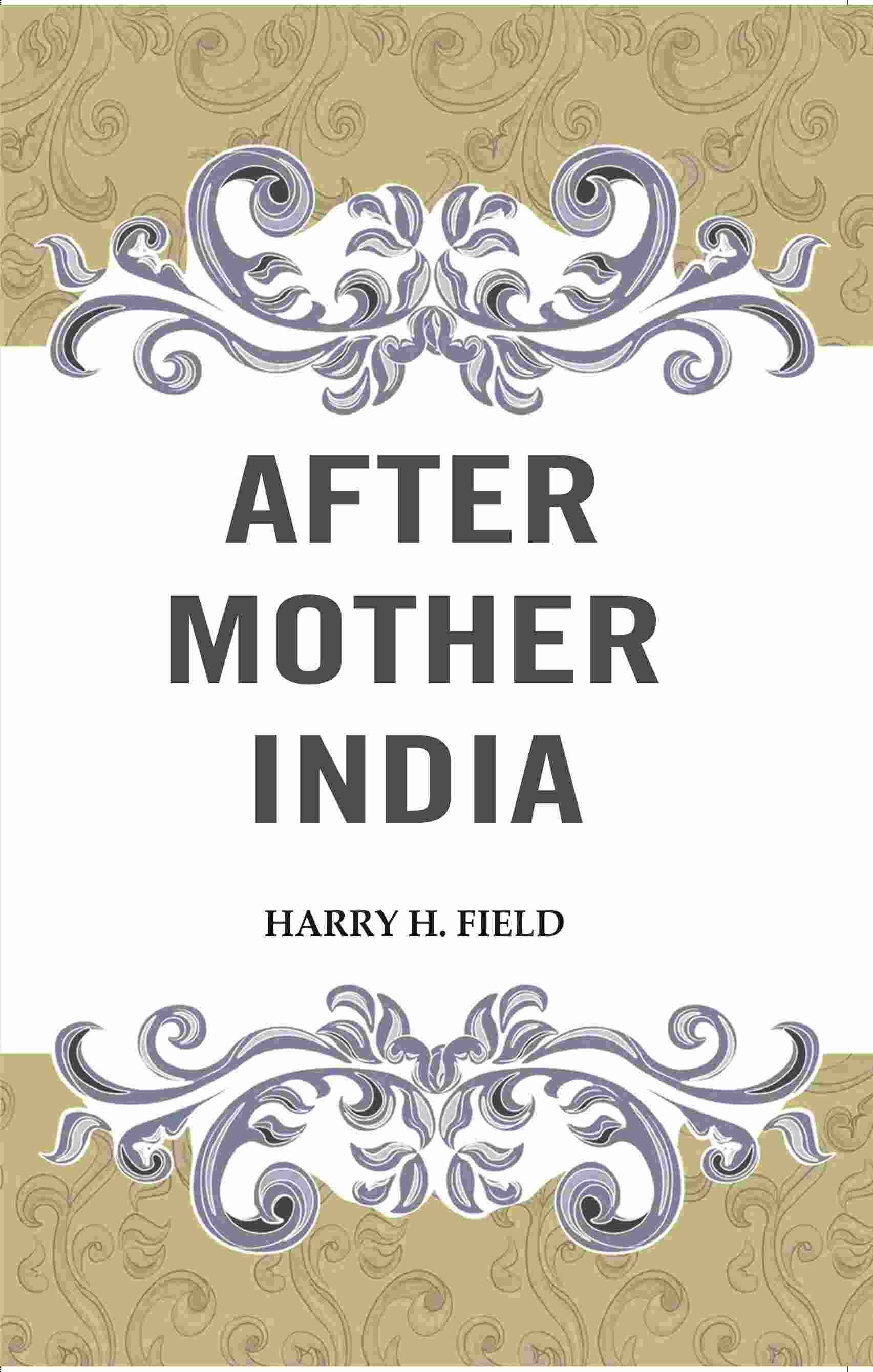 After Mother India - Gyan Books
