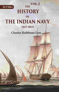 The History of the Indian Navy (1613-1863) 2nd - Gyan Books
