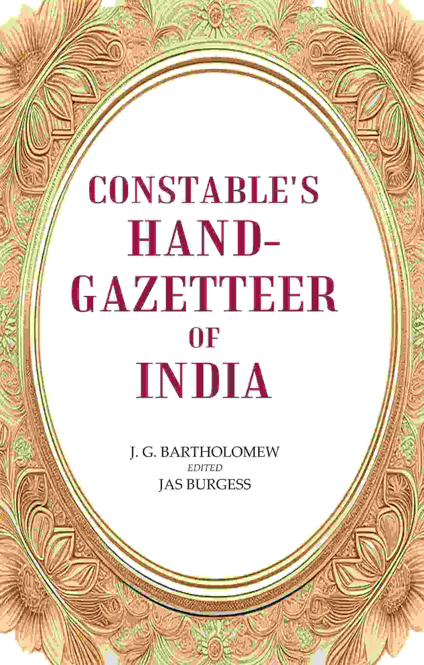 Constable's Hand-Gazetteer of India - Gyan Books