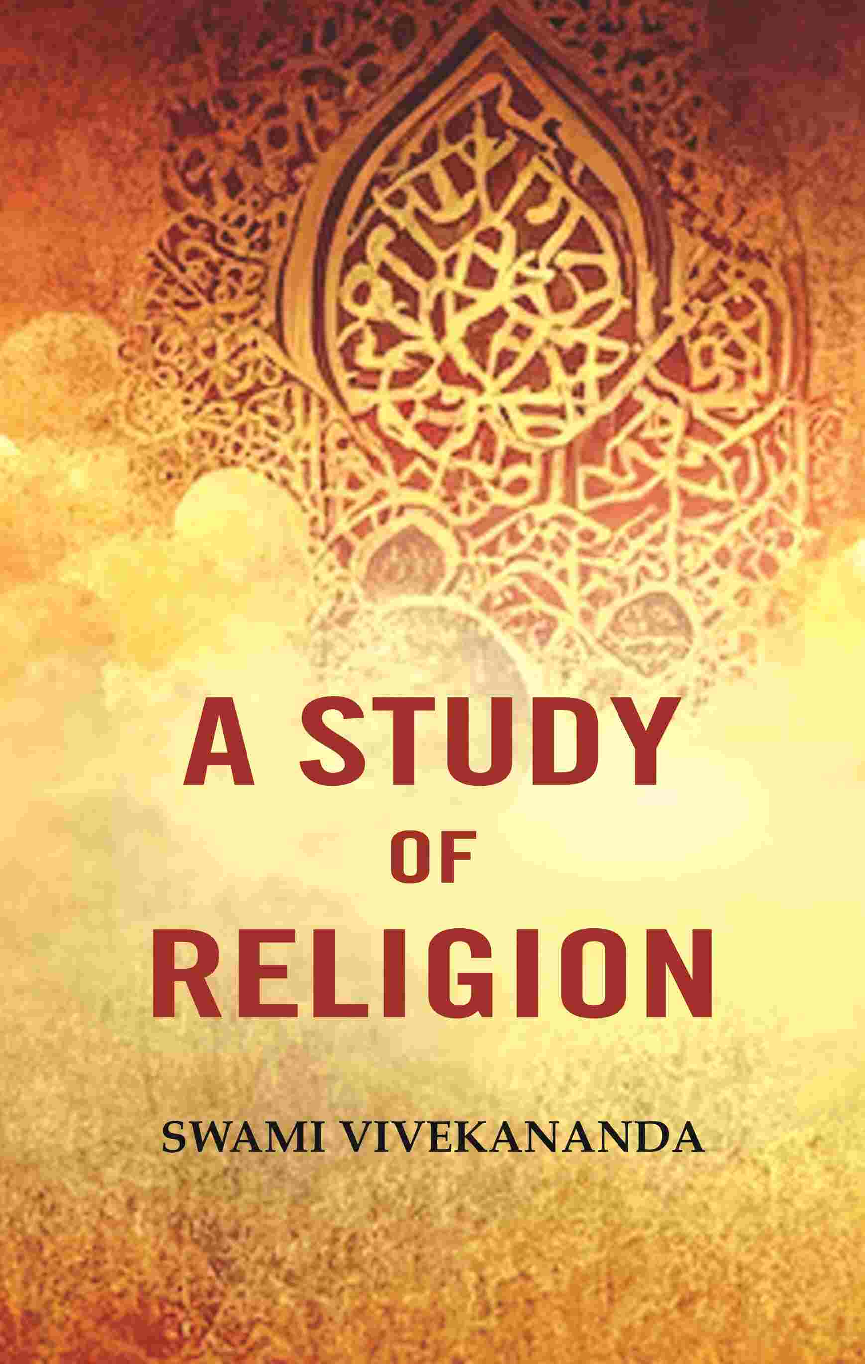 A Study of Religion - Gyan Books