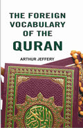 The Foreign Vocabulary of The Quran - Gyan Books