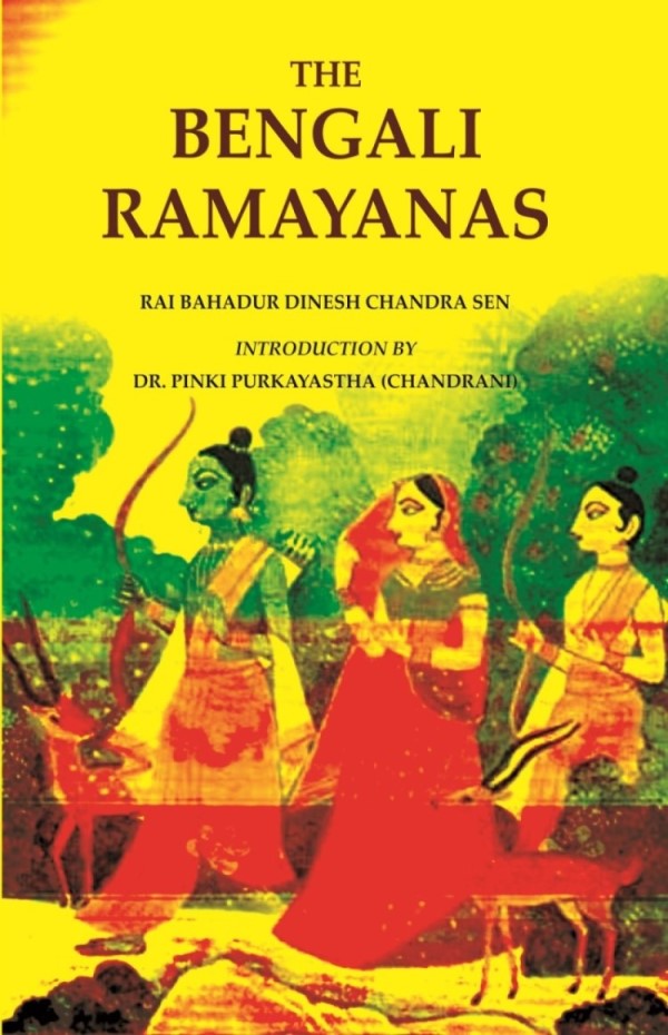 The Bengali Ramayanas - Gyan Books