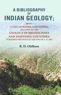 A Bibliography Of Indian Geology: Being A List Of Books And Papers Relating To The Geology A.D. 1887 - Gyan Books
