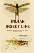 Indian Insect Life: A Manual of the Insects of the Plains (Tropical India) - Gyan Books