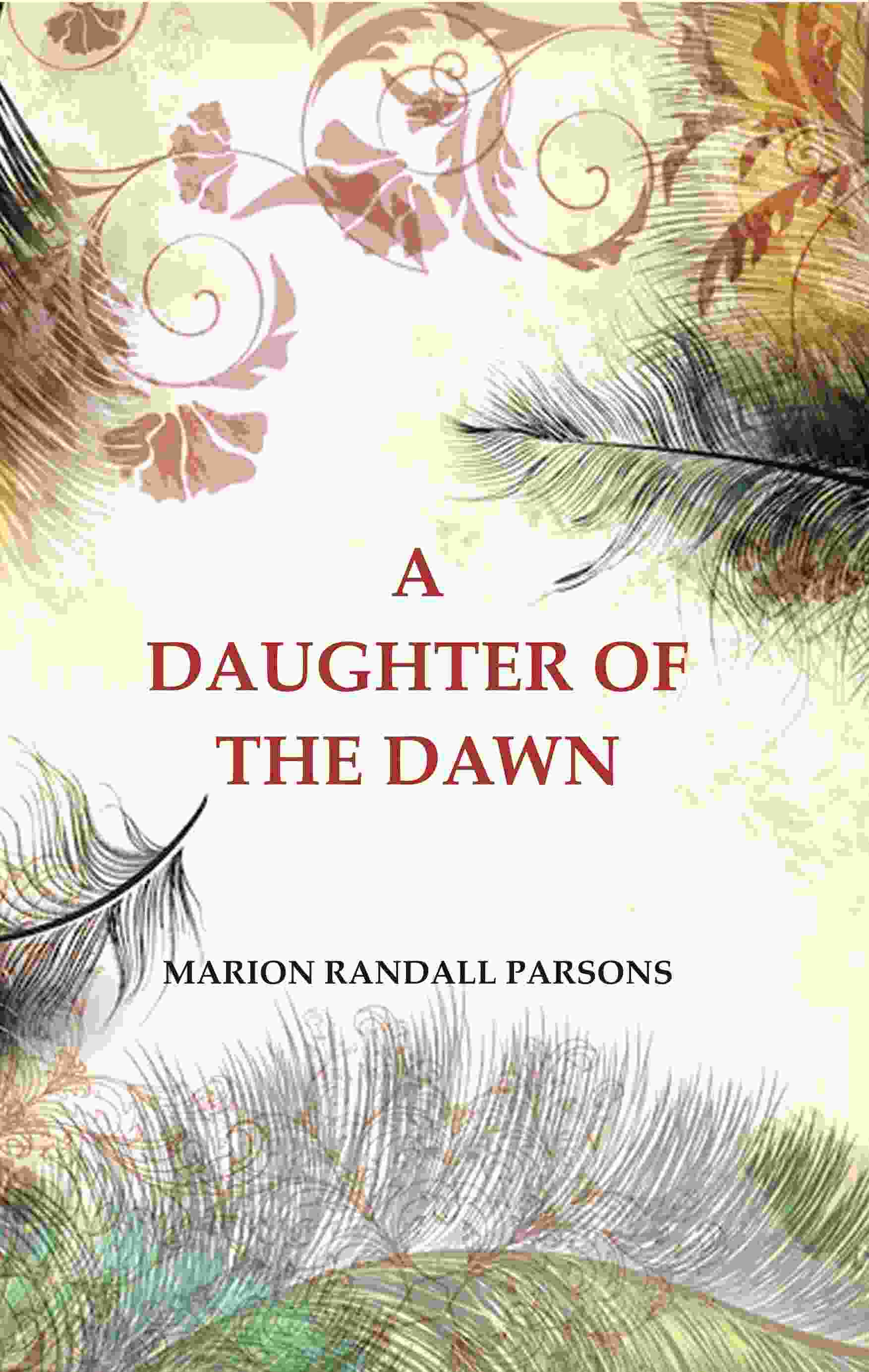 A Daughter of the Dawn - Gyan Books