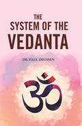 The System of the Vedanta - Gyan Books