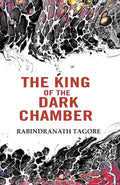 The King of the Dark Chamber - Gyan Books