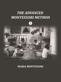 The Advanced Montessori Method 1 - Gyan Books