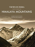 Views in India, Chiefly Among the Himalaya Mountains - Gyan Books
