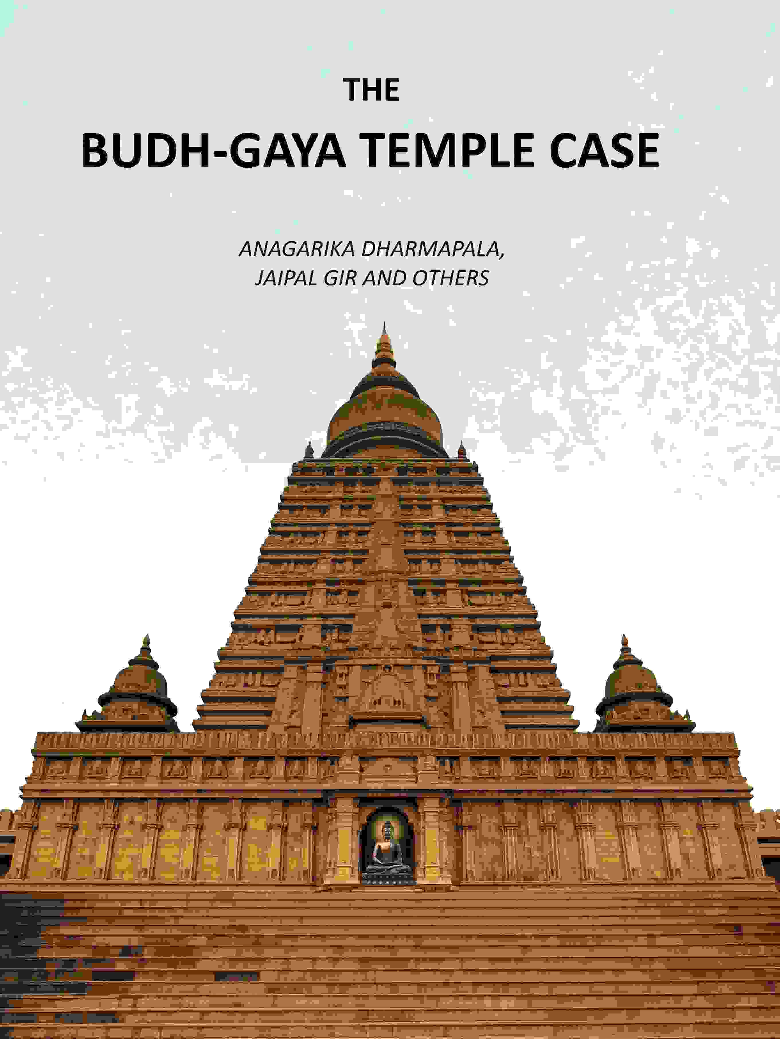 The Budh-Gaya Temple Case - Gyan Books