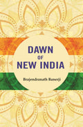 Dawn of New India - Gyan Books