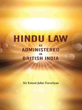 Hindu Law as Administered in British India - Gyan Books