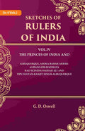 Sketches Of Rulers Of India: 4 The Princes Of India And Albuquerque, Vol. - Gyan Books