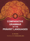 Comparative Grammar of the Prākrit Languages - Gyan Books