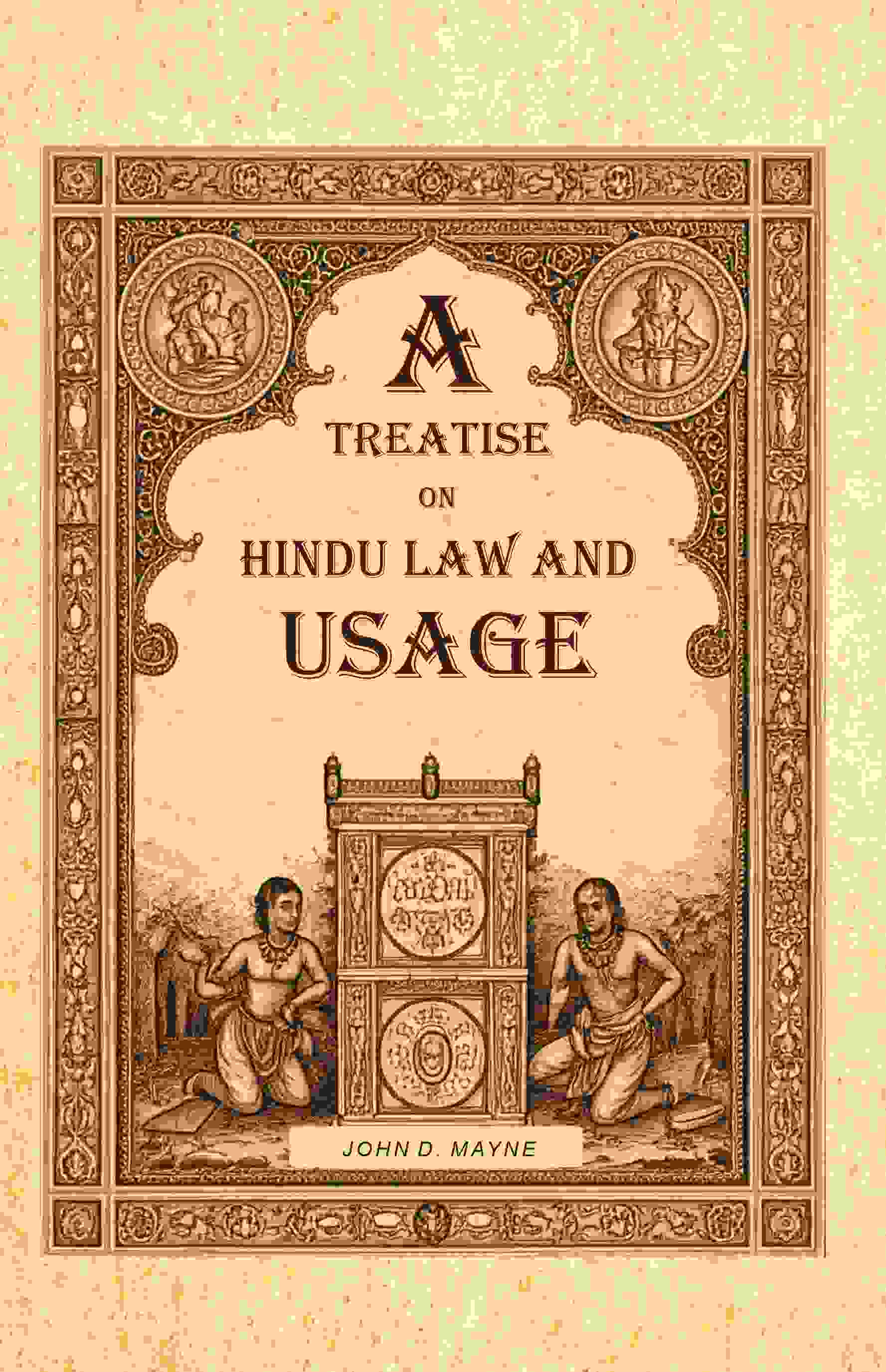 A Treatise on Hindu Law and Usage - Gyan Books