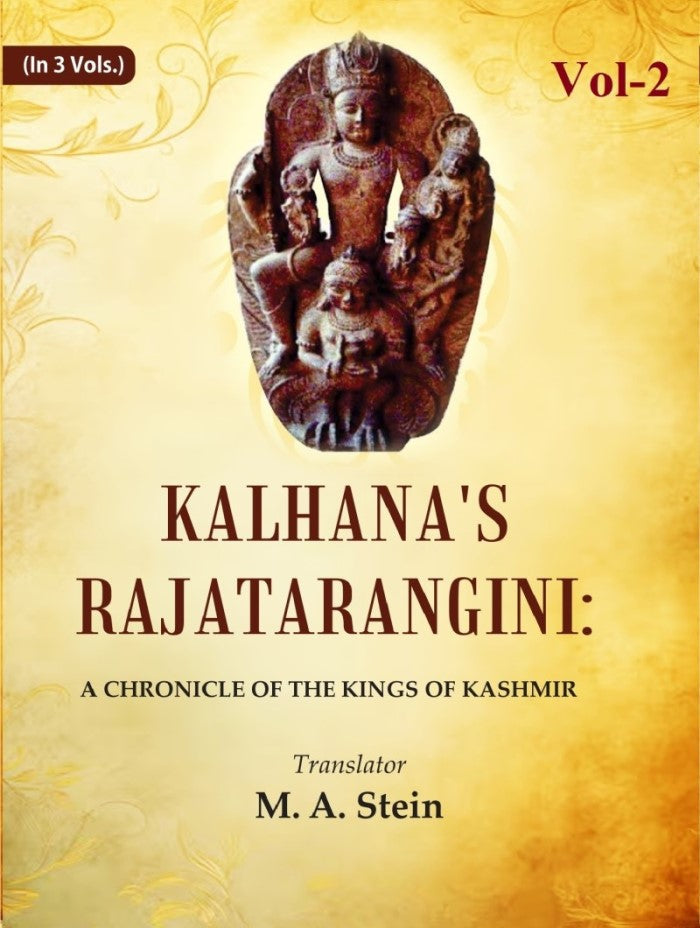 Kalhana's Rajatarangini: A Chronicle of the Kings of Kashmir, Book VIII. Notes, Geographical Memoir, Index, Maps 2nd - Gyan Books