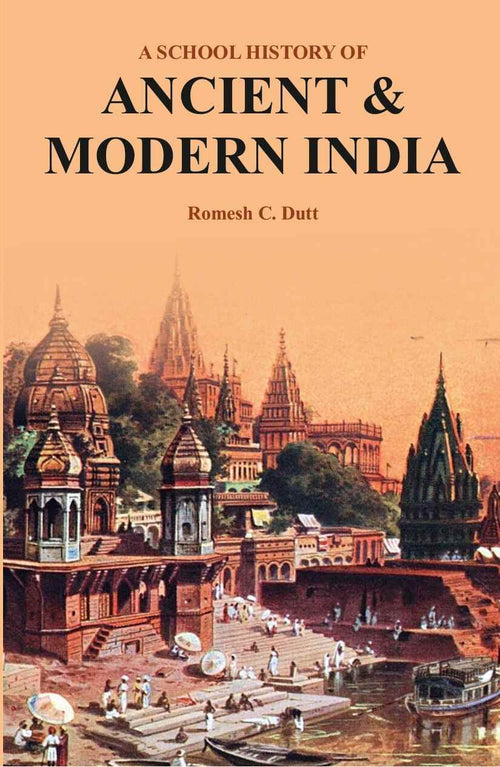 A School History of Ancient & Modern India - Gyan Books
