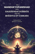 The Mandukyopanishad with Gaudāpada's Kārikās and the Bhāshya of S'ankara - Gyan Books