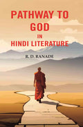 Pathway to God in Hindi Literature - Gyan Books