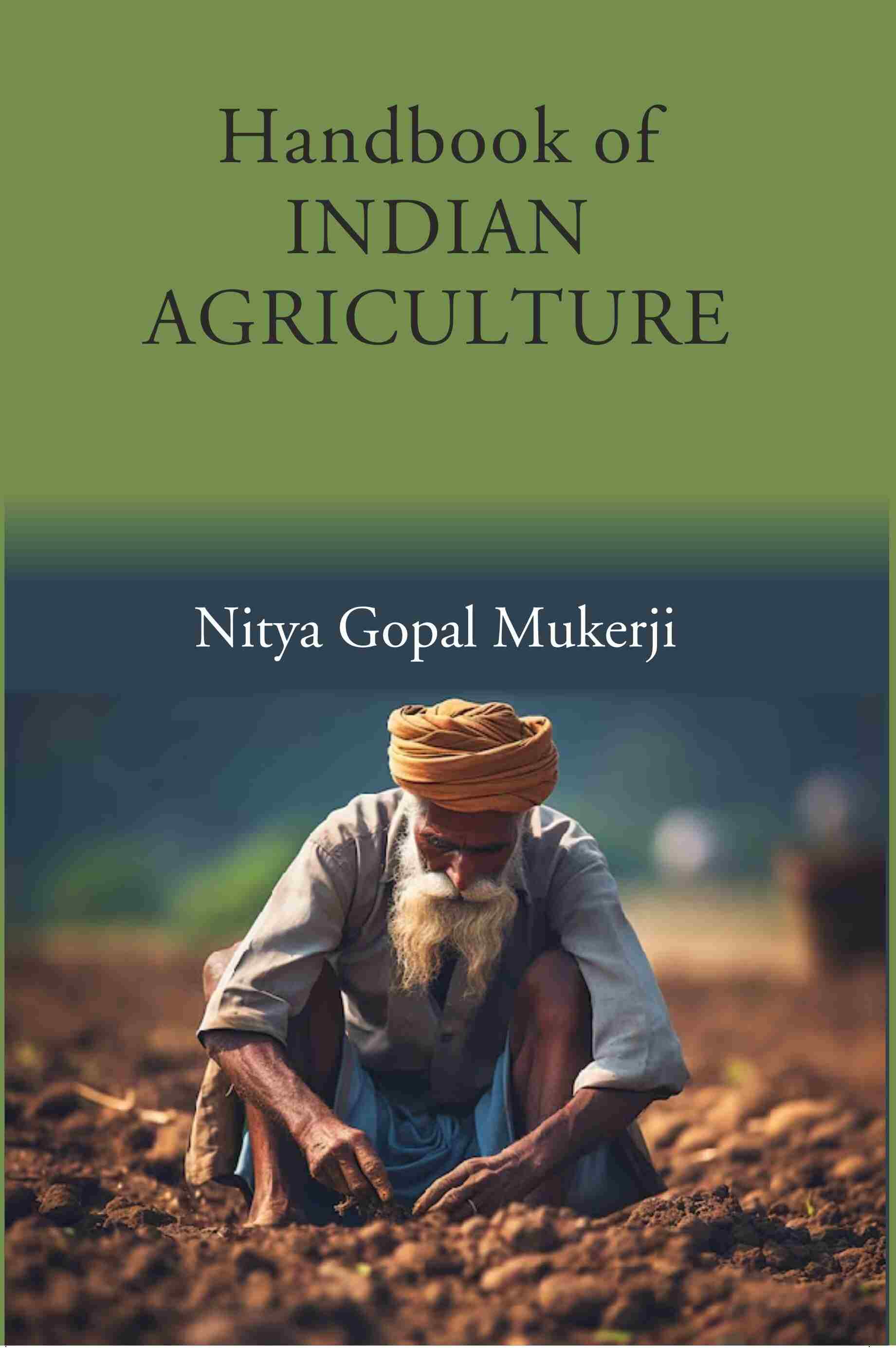 Handbook of Indian Agriculture - Gyan Books