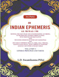 An Indian Ephemeris A.D. 700 To A.D. 1799 : Showing The Daily Solar And Lunar Reckoning According Vol - Gyan Books