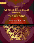 Account of the Writings, Religion, and Manners, of the Hindoos 1st - Gyan Books
